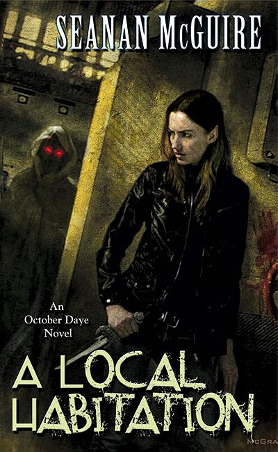 "A Local Habitation" von Seanan McGuire