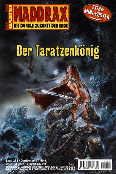 Maddrax Nr. 251: Der Taratzenk&ouml;nig