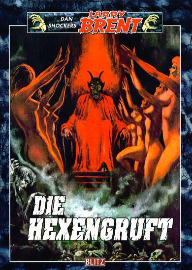 Dan Shockers Larry Brent Nr. 38: Die Hexengruft