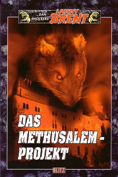Dan Shocker's Larry Brent Nr. 110: Das Methusalem-Projekt