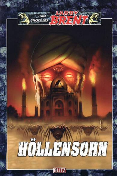 Dan Shocker's Larry Brent Nr. 112: H&ouml;llensohn