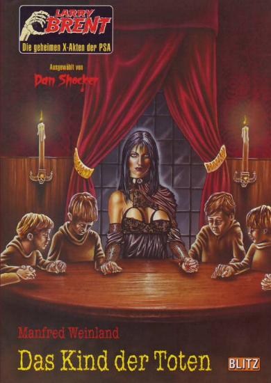 Larry Brent Neu - Nr. 1: Das Kind der Toten