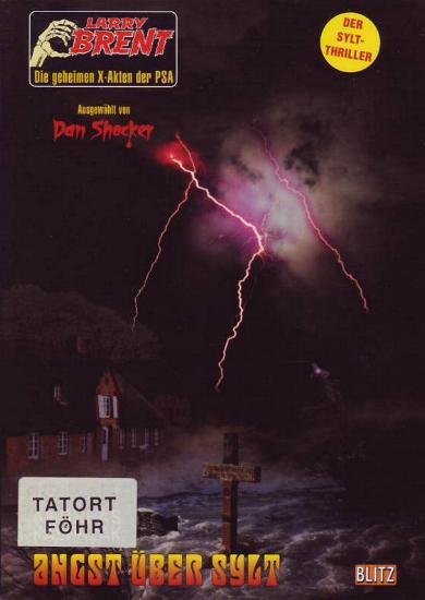 Larry Brent Neu - Nr. 4: Angst &uuml;ber Sylt