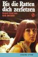 Leihbuch: Bis die Ratten dich zerfetzen