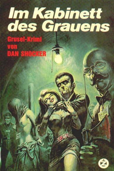 Larry Brent Taschenbuch Nr. 3: Im Kabinett des Grauens