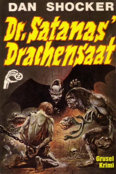 Larry Brent Taschenbuch Nr. 21: Dr. Satanas' Drachensaat