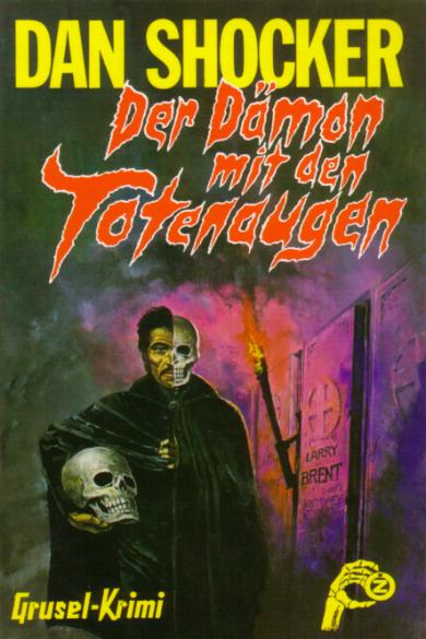 Larry Brent Taschenbuch Nr. 41: Der D&auml;mon mit den Totenaugen
