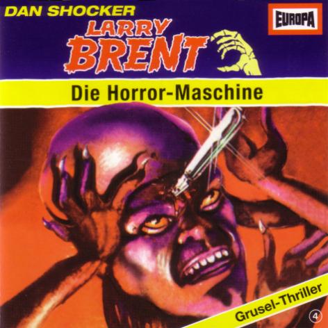 Larry Brent H&ouml;rspiel Nr. 4: Die Horror-Maschine