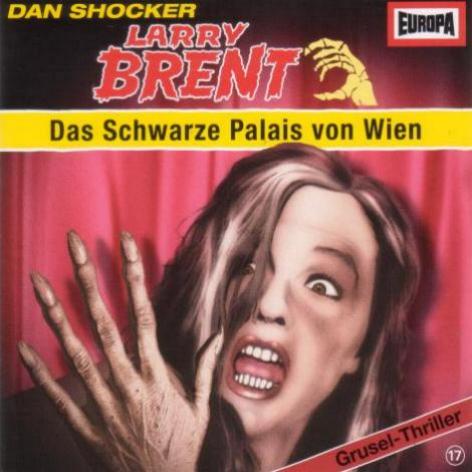 Larry Brent H&ouml;rspiel Nr. 17: Das Schwarze Palais von Wien