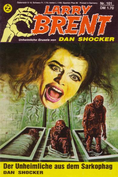 Larry Brent Nr. 101: Der Unheimliche aus dem Sarkophag