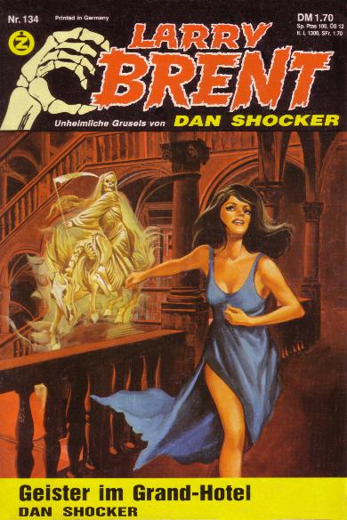 Larry Brent Nr. 134: Geister im Grand Hotel