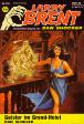 Larry Brent Nr. 134: Geister im Grand Hotel 