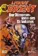Larry Brent Nr. 184: Der Dämonensohn des Dr. Satanas