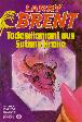 Larry Brent Nr. 187: Todesdiamant aus Satans Krone