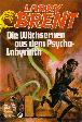 Larry Brent Nr. 189: Der Wächserne aus dem Psycho Labyrinth