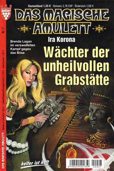 Das magische Amulett Nr. 7: W&auml;chter der unheilvollen Grabst&auml;tte