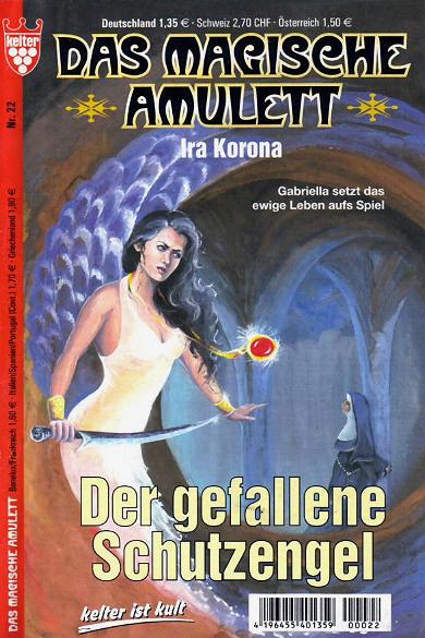 Das magische Amulett Nr. 22: Der gefallene Schutzengel