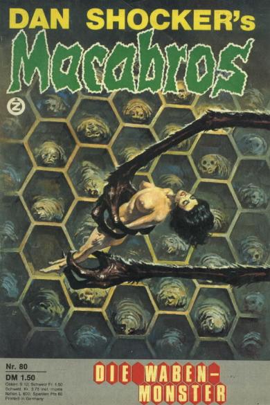 Macabros Nr. 80: Die Waben-Monster
