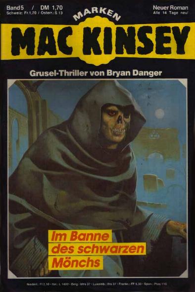 Mac Kinsey Nr. 05: Im Banne des schwarzen M&ouml;nchs