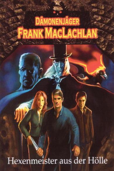 Frank MacLachlan Nr. 3: Hexenmeister aus der H&ouml;lle