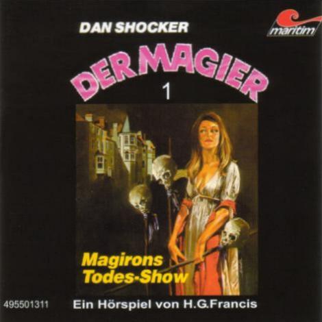 Der Magier H&ouml;rspiel Nr. 1: Magirons Todesshow