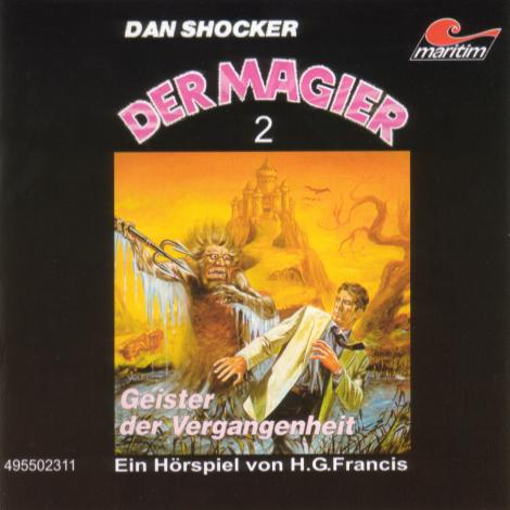 Der Magier H&ouml;rspiel Nr. 2: Geister der Vergangenheit