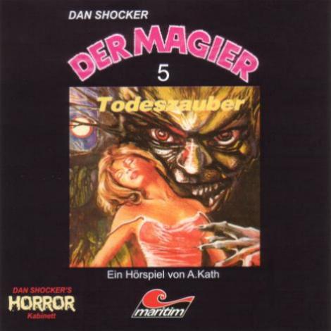 Der Magier H&ouml;rspiel Nr. 5: Todeszauber