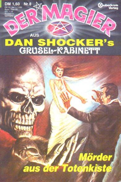 Der Magier Nr. 8:  M&ouml;rder aus der Totenkiste