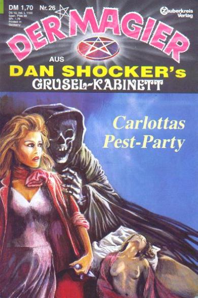 Der Magier Nr. 26: Carlottas Pest-Party