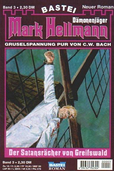Mark Hellmann Nr. 03: Der Satansr&auml;cher von Greifswald