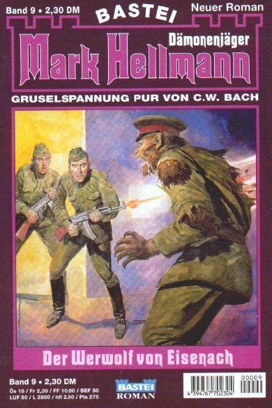 Mark Hellmann Nr. 09: Der Werwolf von Eisenach