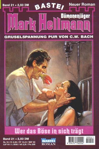 Mark Hellmann Nr. 21: Wer das B&ouml;se in sich tr&auml;gt