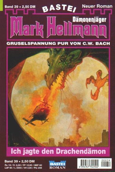 Mark Hellmann Nr. 39: Ich jagte den Drachend&auml;mon