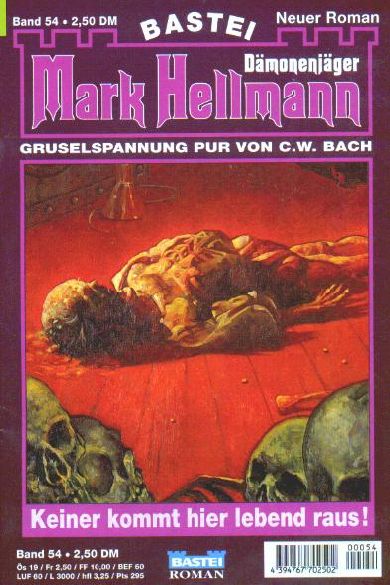 Mark Hellmann Nr. 54: Keiner kommt hier lebend raus!