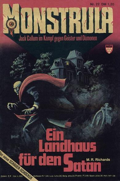 Monstrula Nr. 22: Ein Landhaus f&uuml;r den Satan