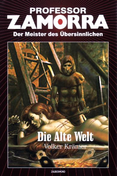 Professor Zamorra Hardcover Nr. 30: Die Alte Welt