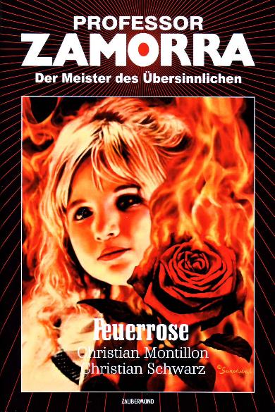 Professor Zamorra Hardcover Nr. 36: Feuerrose