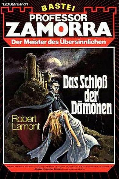 Professor Zamorra Nr. 1: Das Schloß der Dämonen