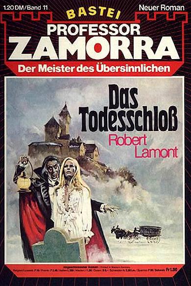 Professor Zamorra Nr. 11: Das Todesschlo&szlig;