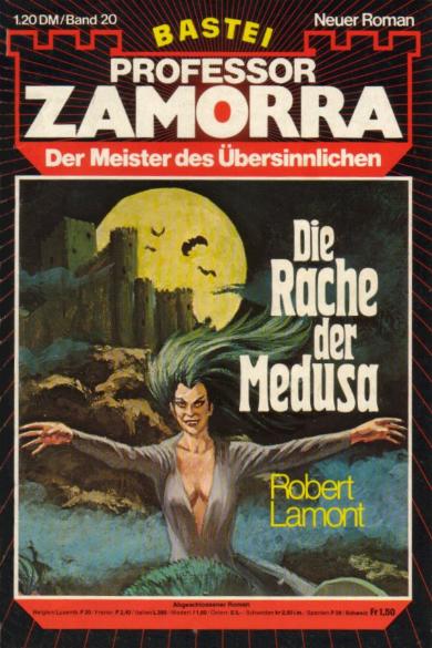 Professor Zamorra Nr. 20: Die Rache der Medusa