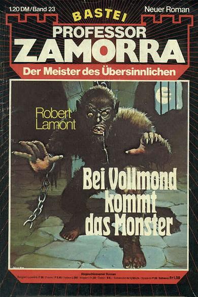 Professor Zamorra Nr. 23: Bei Vollmond kommt das Monster