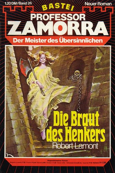 Professor Zamorra Nr. 26: Die Braut des Henkers