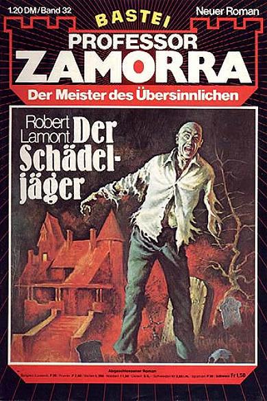 Professor Zamorra Nr. 32: Der Sch&auml;delj&auml;ger