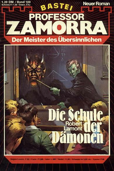 Professor Zamorra Nr. 100: Die Schule der D&auml;monen