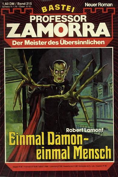 Professor Zamorra Nr. 215: Einmal D&auml;mon - einmal Mensch
