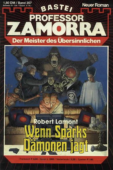 Professor Zamorra Nr. 357: Wenn Sparks D&auml;monen jagt