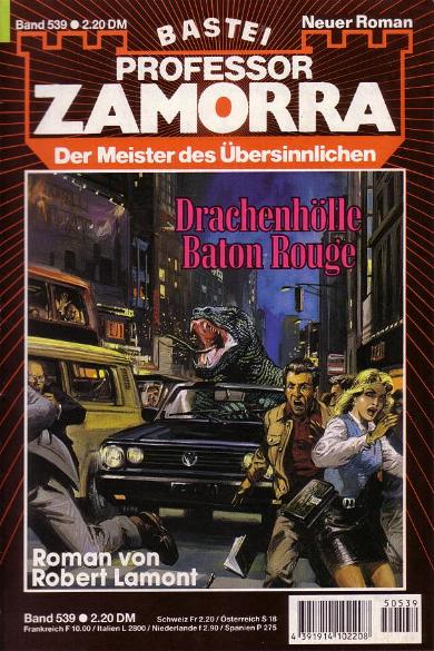 Professor Zamorra Nr. 539: Drachenh&ouml;lle Baton Rouge