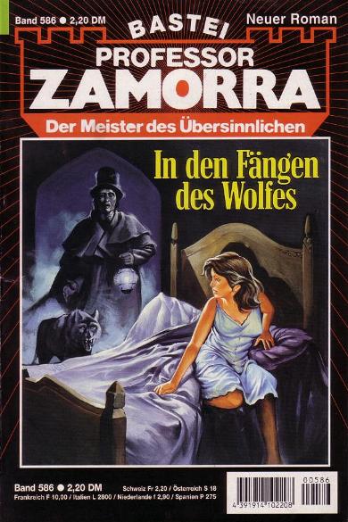 Professor Zamorra Nr. 586: In den Fängen des Wolfes