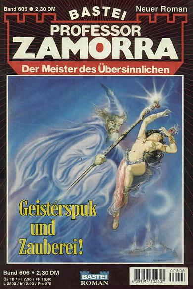 Professor Zamorra Nr. 606: Geisterspuk und Zauberei!