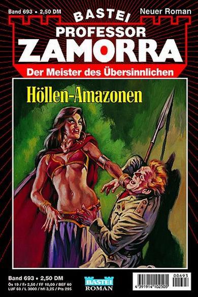 Professor Zamorra Nr. 693: H&ouml;llen-Amazonen